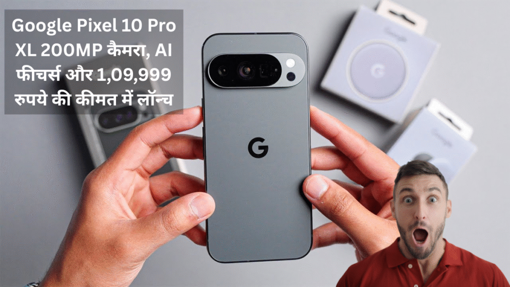 Google Pixel 10 Pro XL